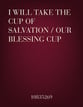 I Will Take the Cup of Salvation / Our Blessing Cup SATB choral sheet music cover